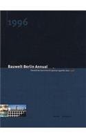 Bauwelt Berlin Annual 1996: A Chronicle of Architecture 1996-2001: 1996 Geology & Geography