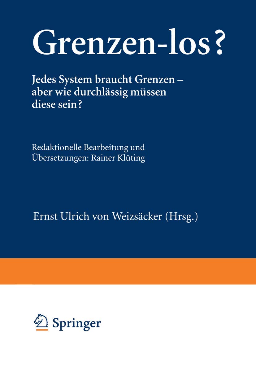 Grenzen-los? Jedes System braucht Grenzen - aber wie durchlässig müssen diese sein ? Philosophy