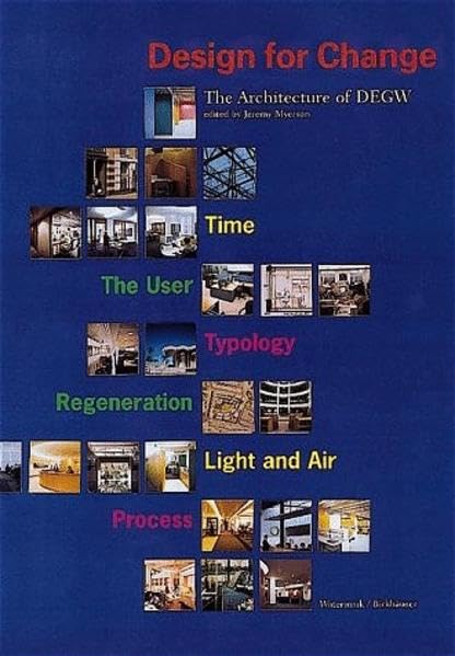 DEGW - The Architecture of Ideas: The Architecture of Degw Architecture