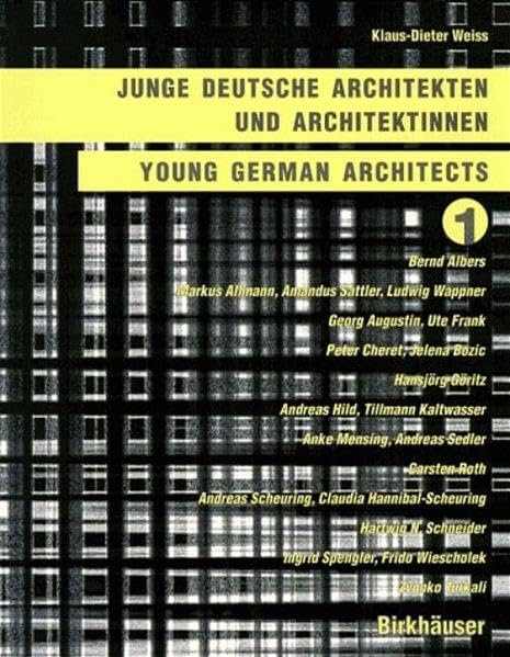 Junge Architekten in Deutschland: Junge Deutsche Architekten Und Architektinnen (Young German Architects, Band 1) Art & Literature