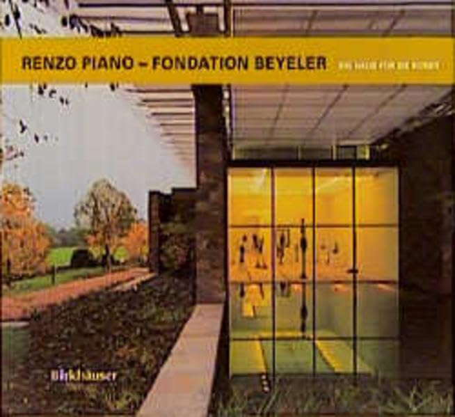 Renzo Piano - Fondation Beyeler: Ein Haus für die Kunst Natural Sciences