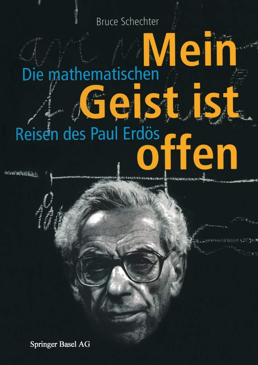 Mein Geist ist Offen: Die mathematischen Reisen des Paul Erdös Law
