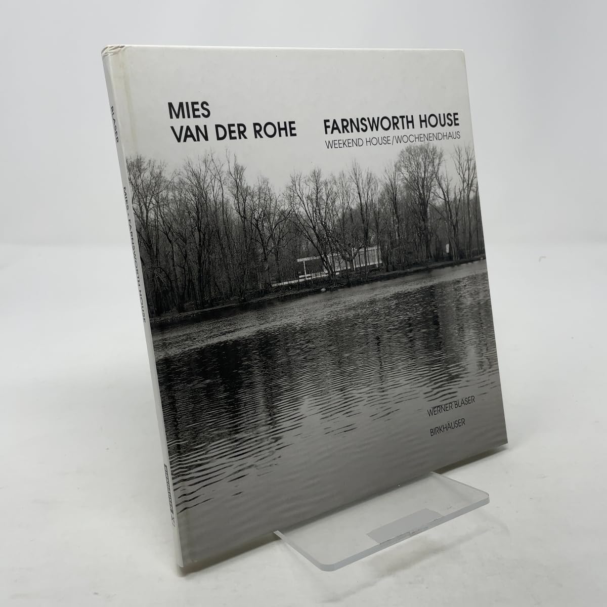 Mies van der Rohe Farnsworth House: Weekend House/Wochenendhaus (Classic Buildings from Mies Van Der Rohe S.) Architecture