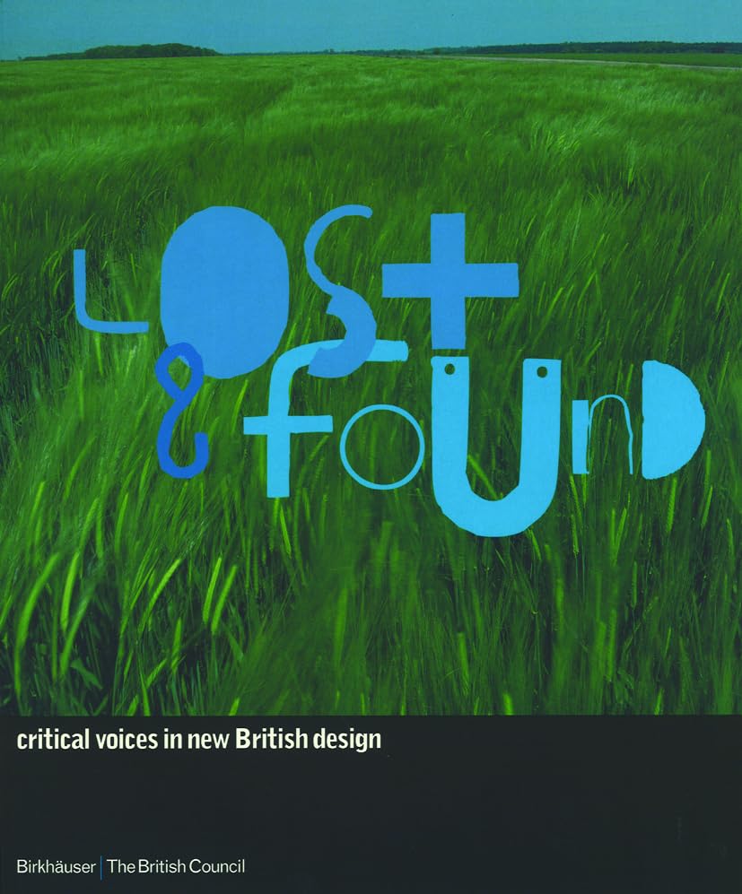 Lost and Found: Critical Voices in New British Design Architecture