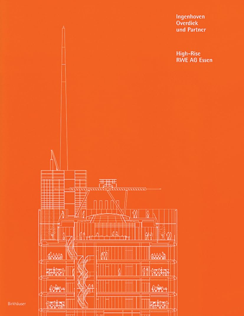 Ingenhoven, Overdiek und Partner - High Rise RWE AG Essen Architecture Books