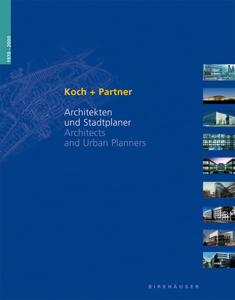 Koch + Partner 1970-2000: Architekten und Stadtplaner / Architects and Urban Planners Architecture