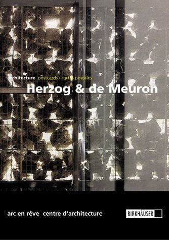 Herzog & de Meuron: 16 built projects / 16 projets construits 1987-1999: architecture postcards / cartes postales Architecture