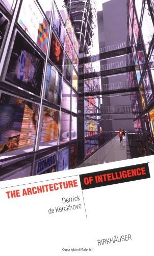 The Architecture of Intelligence (The Information Technology Revolution in Architecture) Computer Science