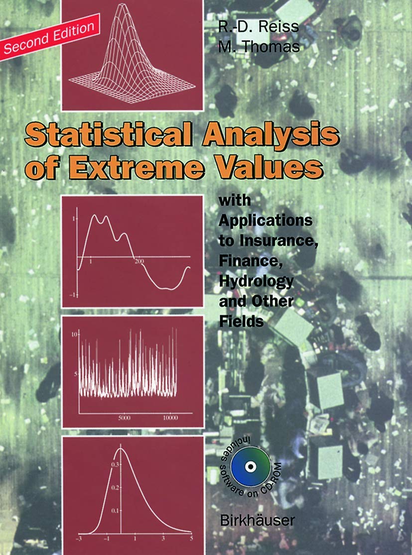 Statistical Analysis of Extreme Values: with Applications to Insurance, Finance, Hydrology and Other Fields Business, Finance & Career