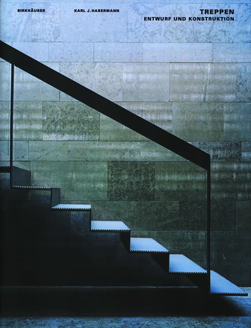 Treppen: Entwurf und Konstruktion Architecture