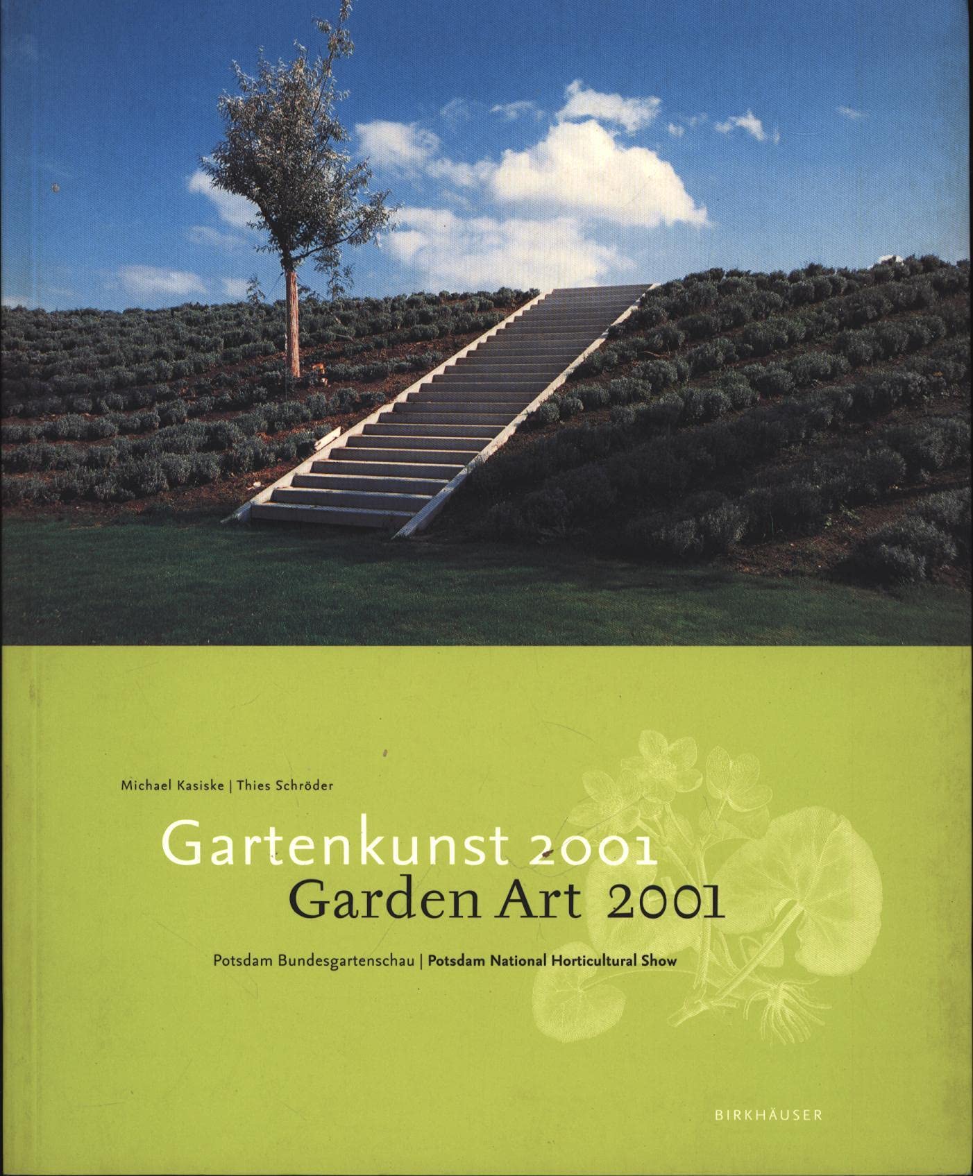 Gartenkunst 2001 / Garden Art 2001: Potsdam Bundesgartenschau / Potsdam National Horticultural Show (Garden Art: Potsdam - National Horticultural Show) Architecture