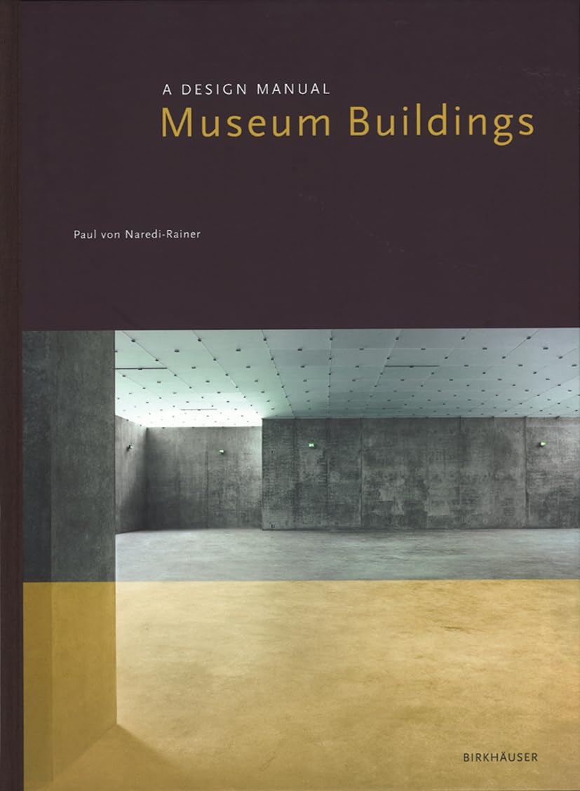 A Design Manual Museum Buildings Architecture