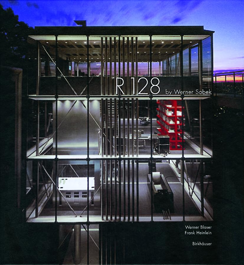 R 128 by Werner Sobek: Bauen im 21. Jahrhundert / Architecture in the 21st century Architecture