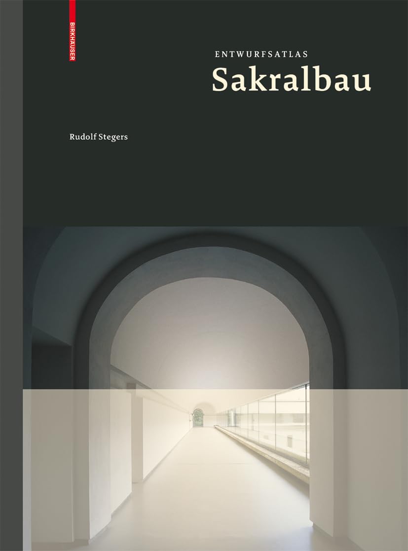 Entwurfsatlas Sakralbau (Entwurfsatlanten) Architecture