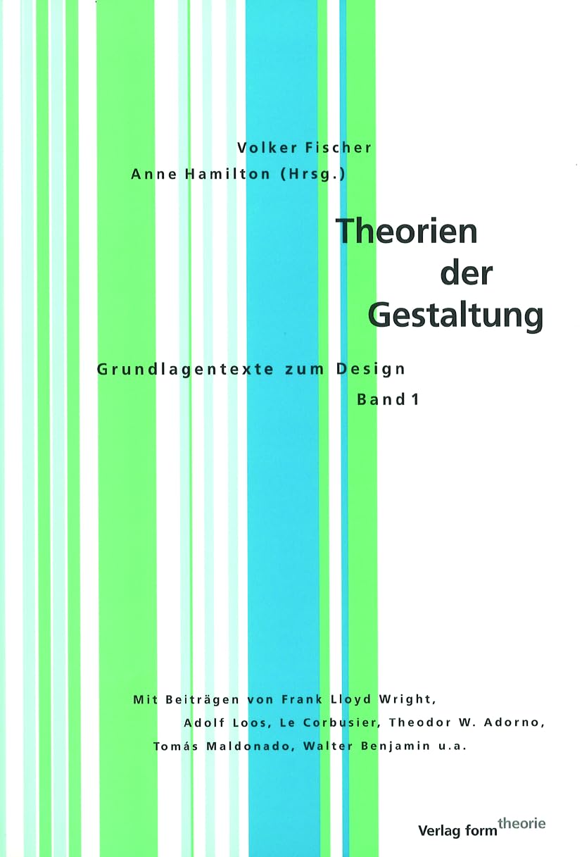 Theorien der Gestaltung: Grundlagentexte zum Design, Band 1 Architecture