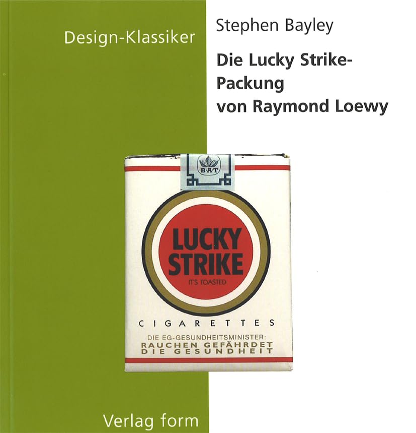 Die Lucky-Strike-Packung von Raymond Loewy (Design-Klassiker (dt) (Birkhäuser)) Architecture