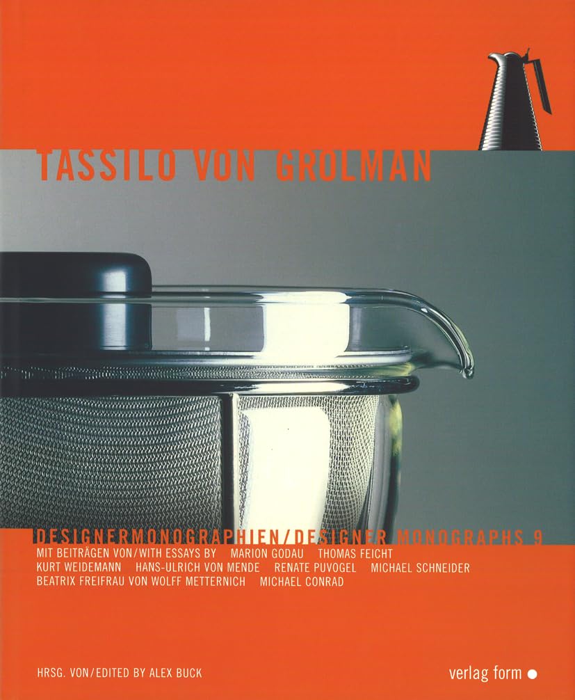 Tassilo von Grolman (Designer Monographs, 9, Band 9) Architecture