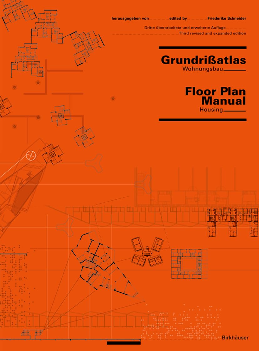 Grundrißatlas / Floor Plan Manual: Wohnungsbau / Housing Architecture