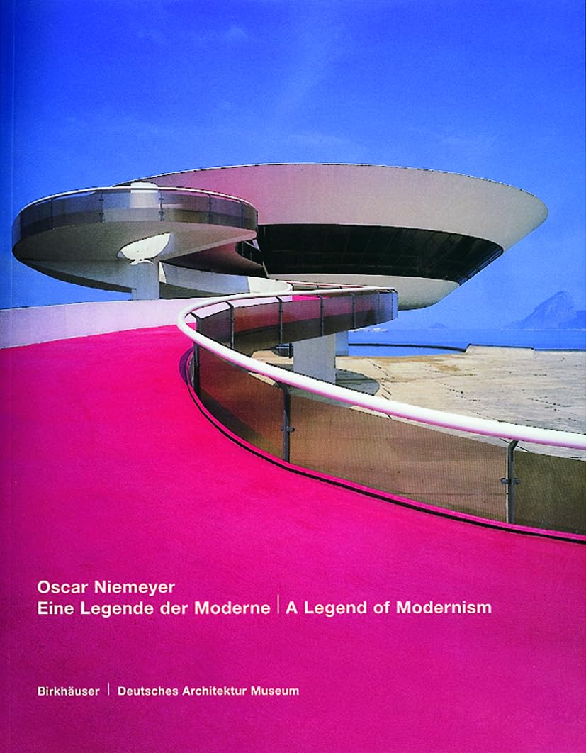 Oscar Niemeyer: Eine Legende der Moderne / A Legend of Modernism Architecture