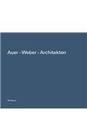 Auer+Weber+Architekten: Arbeiten / Works 1980-2003 Architecture