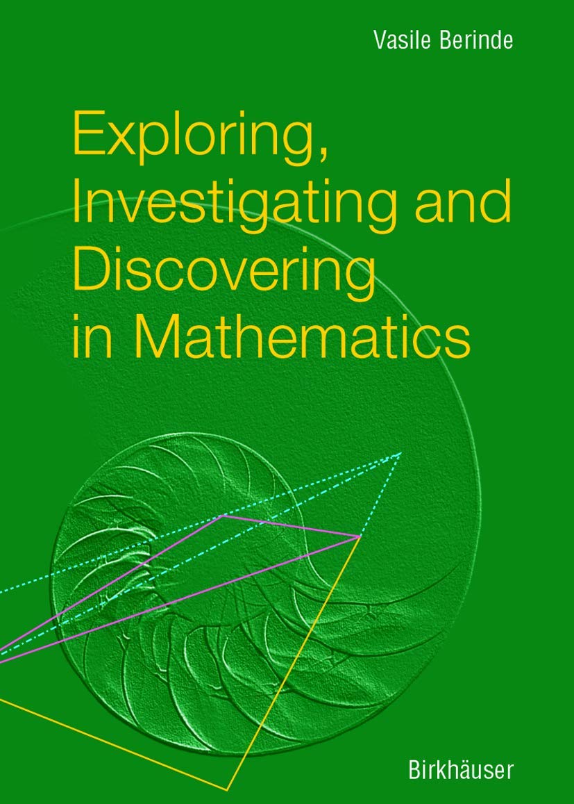 Exploring, Investigating and Discovering in Mathematics Mathematics