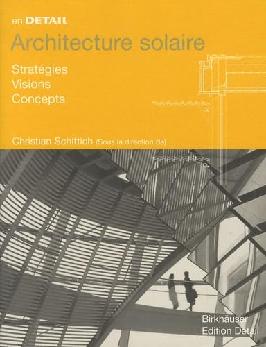 Architecture solaire: Stratégies Visions Concepts book