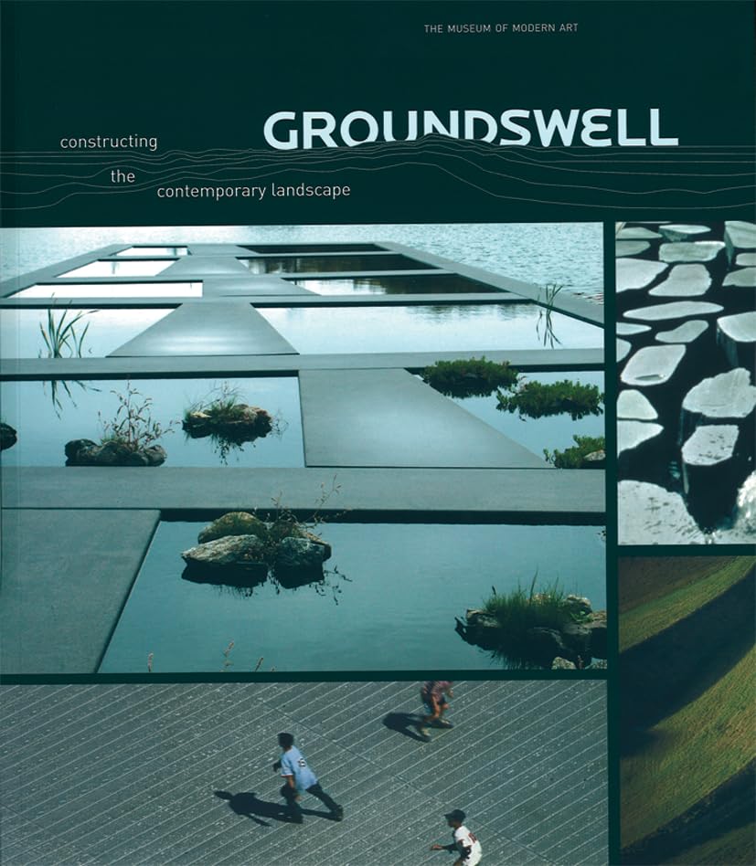 Groundswell: Constructing the Contemporary Landscape Architecture Books
