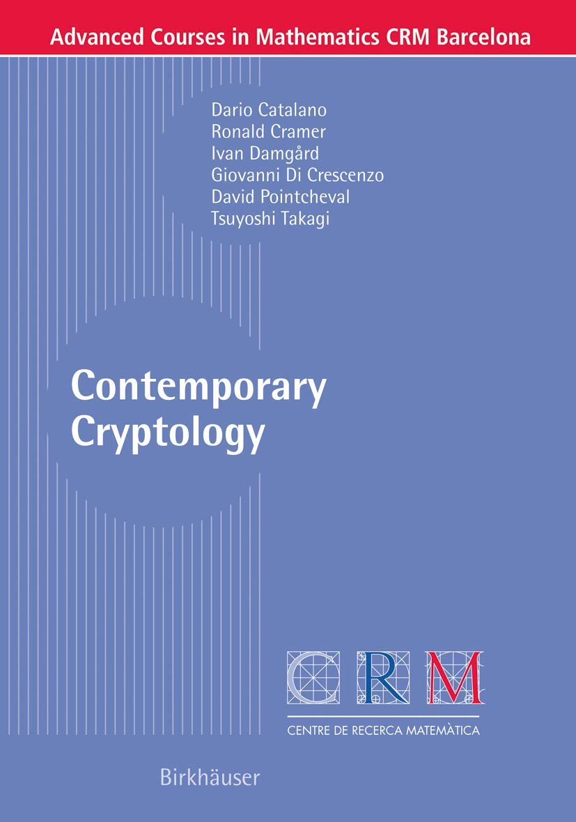 Contemporary Cryptology (Advanced Courses in Mathematics - CRM Barcelona) Computer Science
