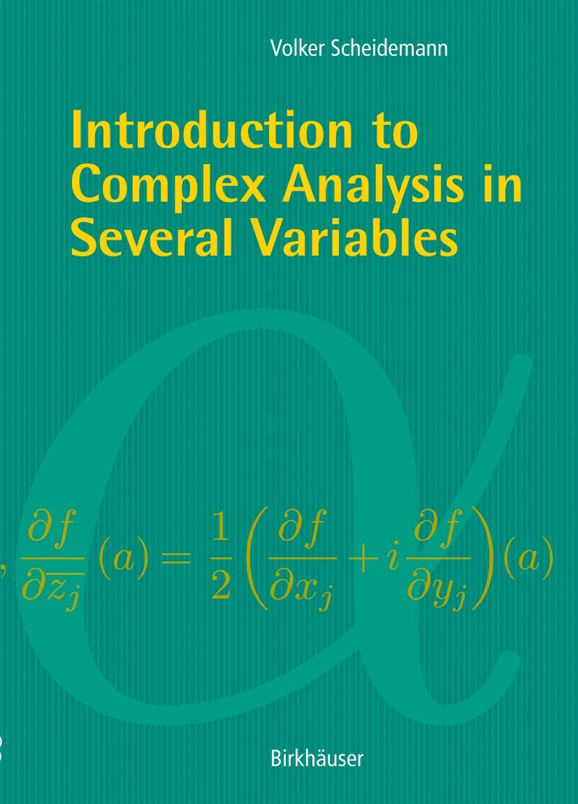 Introduction to Complex Analysis in Several Variables Mathematics