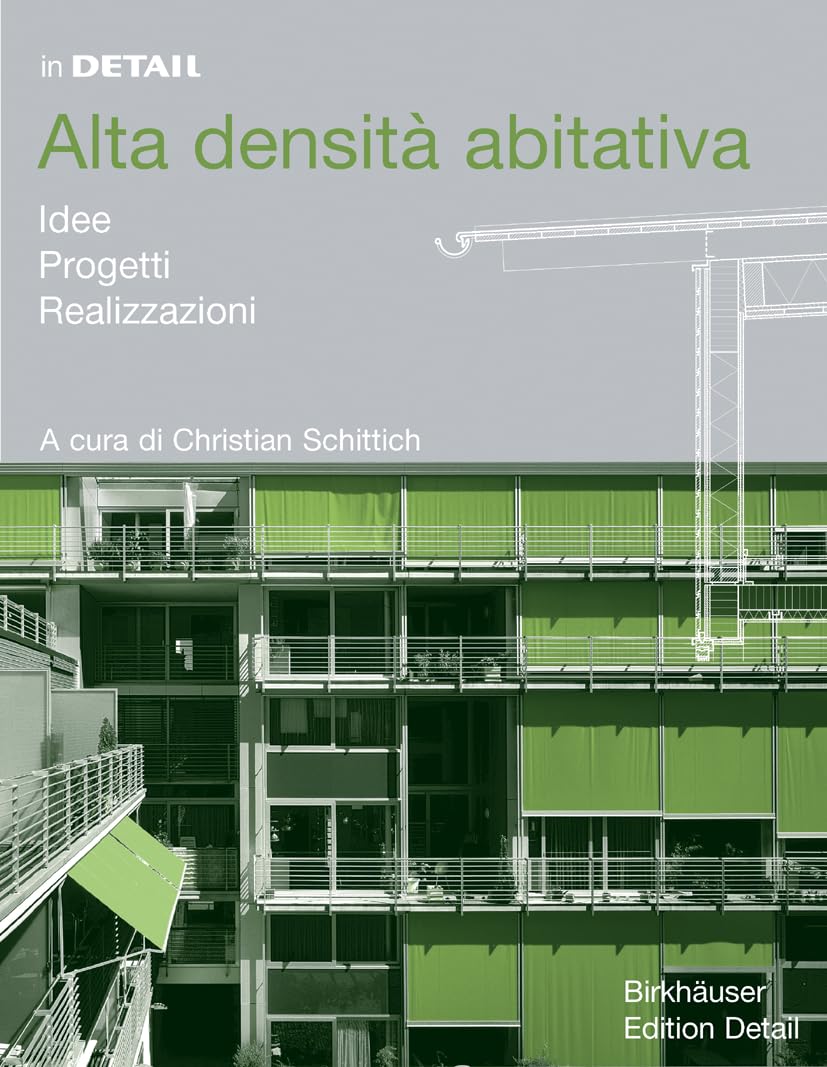 Alta densita abitativa: Idee, Progetti, Realizzazioni book