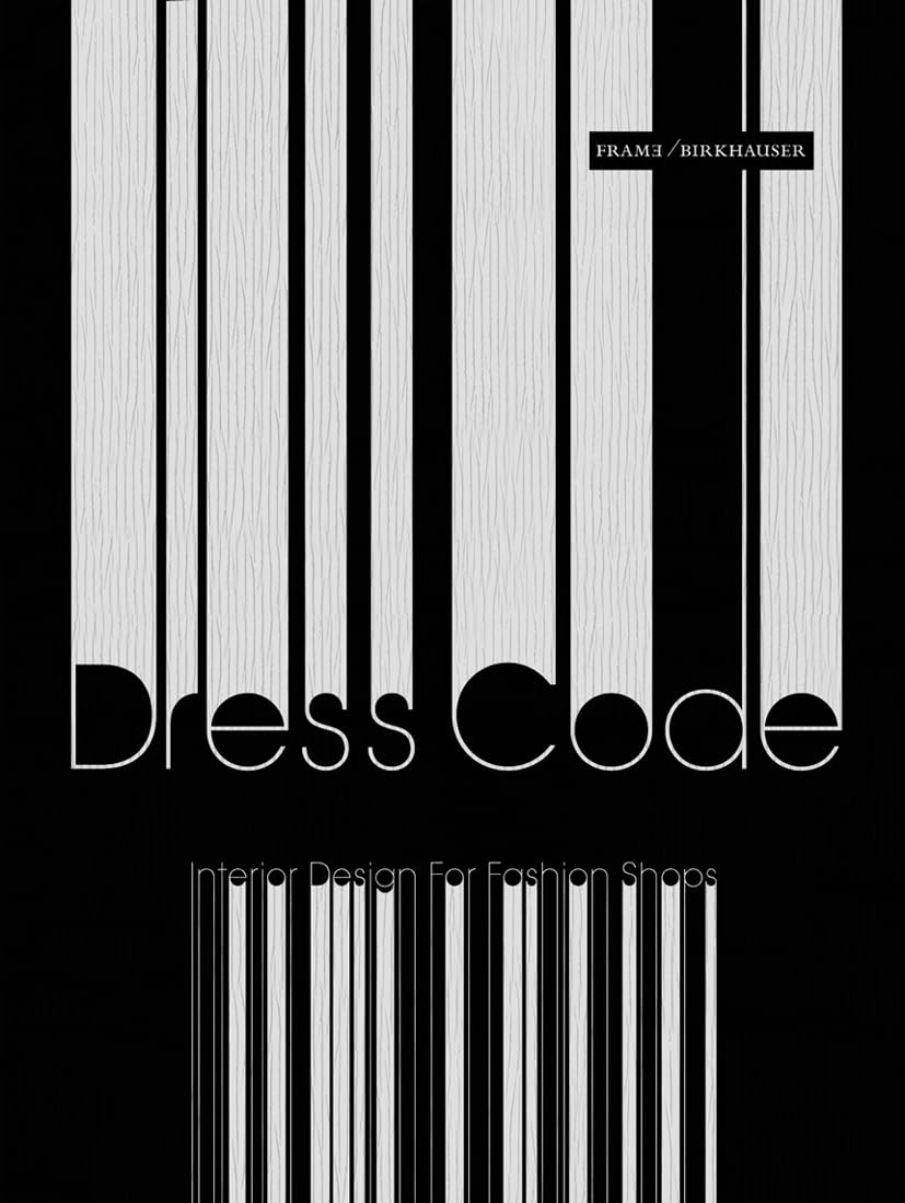 Dress Code: Interior Design for Fashion Shops book