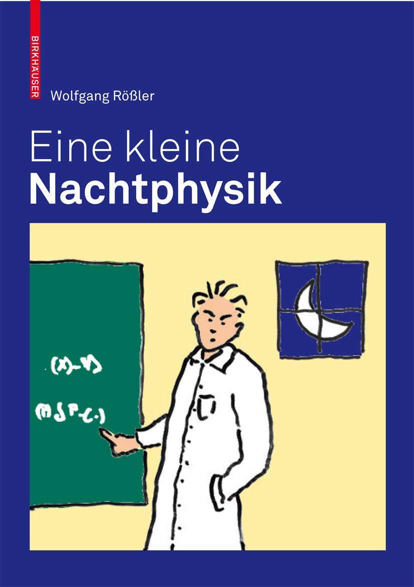 Eine kleine Nachtphysik Natural Sciences