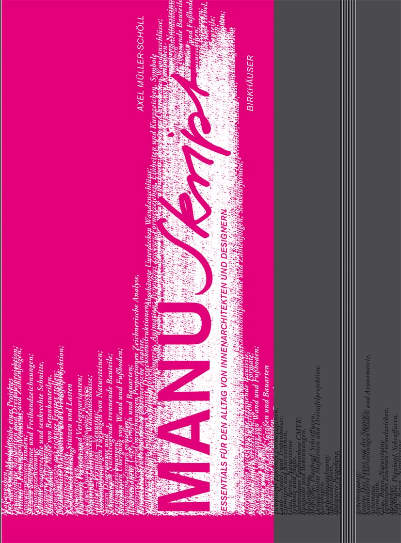 Manuskript: Essentials für den Alltag von Innenarchitekten und Designern Architecture