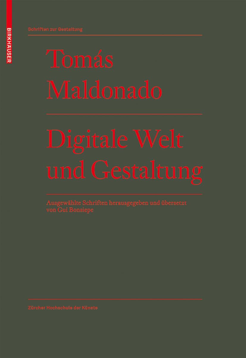 Digitale Welt und Gestaltung: Ausgewählte Schriften. (Schriften zur Gestaltung) Computer Science