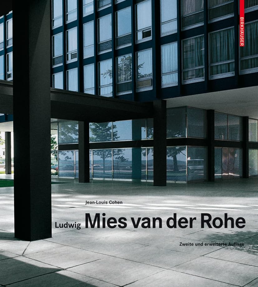 Ludwig Mies van der Rohe Architecture