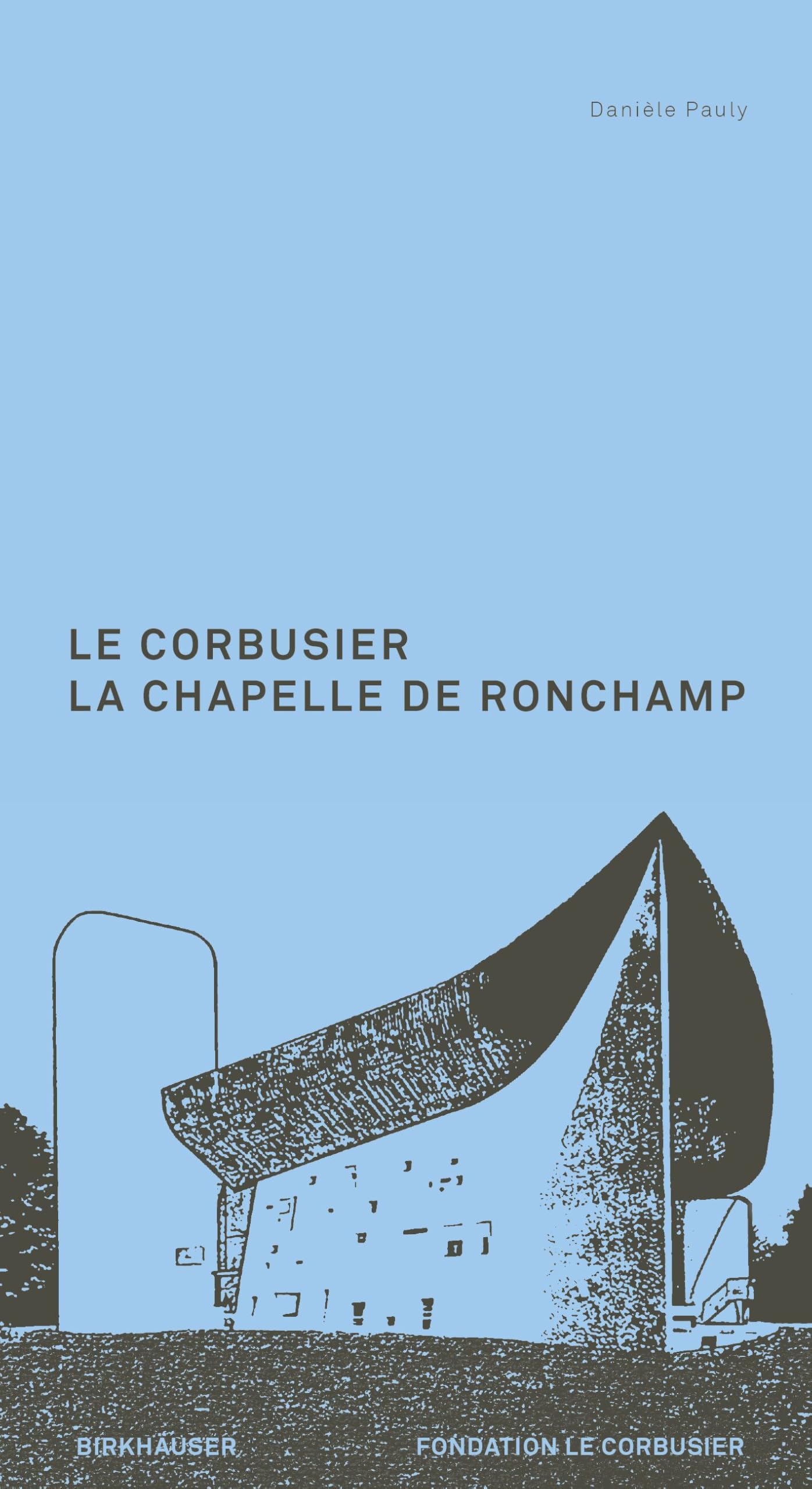 Le Corbusier : la chapelle de Ronchamp book