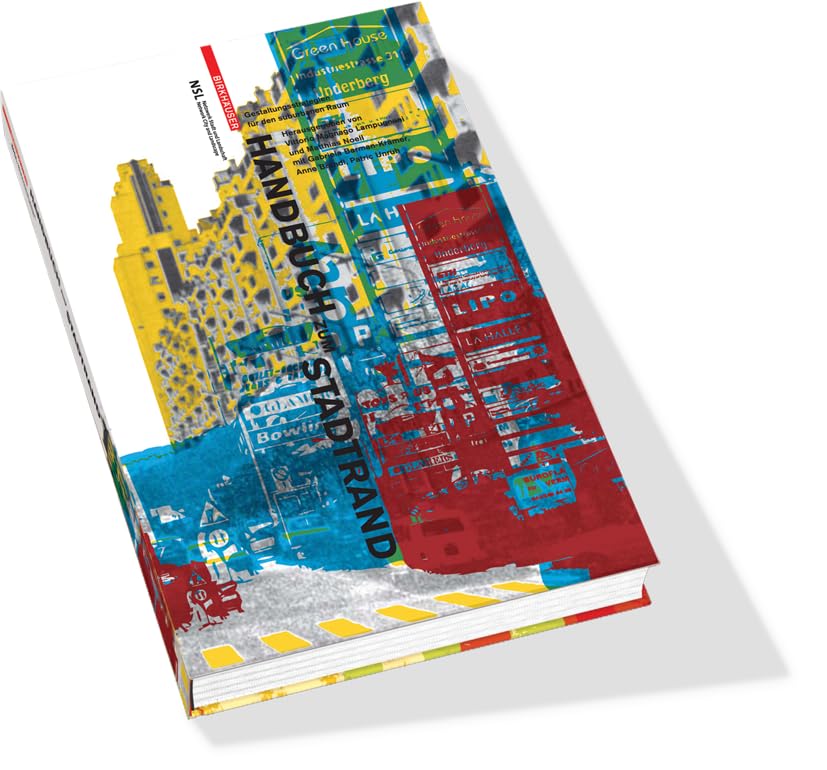 Handbuch zum Stadtrand: Gestaltungsstrategien für den suburbanen Raum Social Sciences
