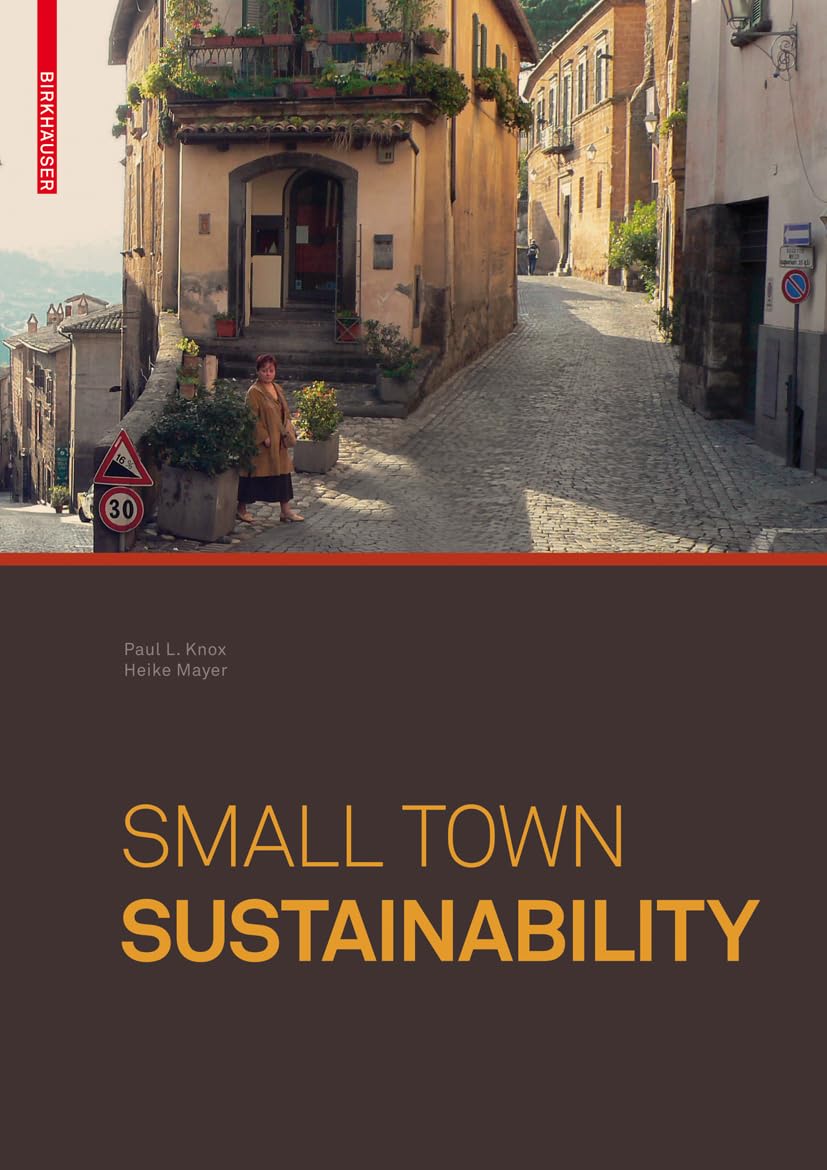 Small Town Sustainability: Economic, Social, and Environmental Innovation Social Sciences