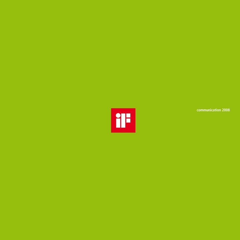 iF yearbook communication 2008: Hrsg. : iF International Forum Design. Dtsch.-Engl. Architecture