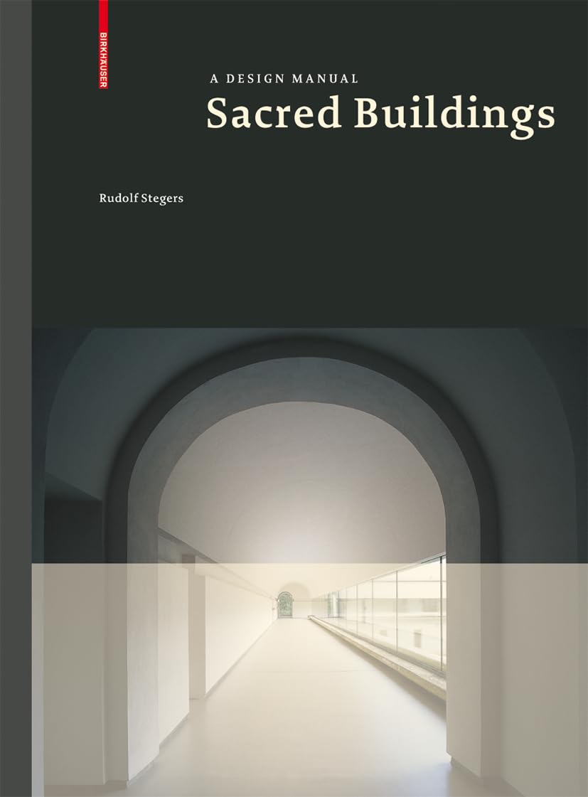 Sacred Buildings: A Design Manual (Design Manuals) Architecture
