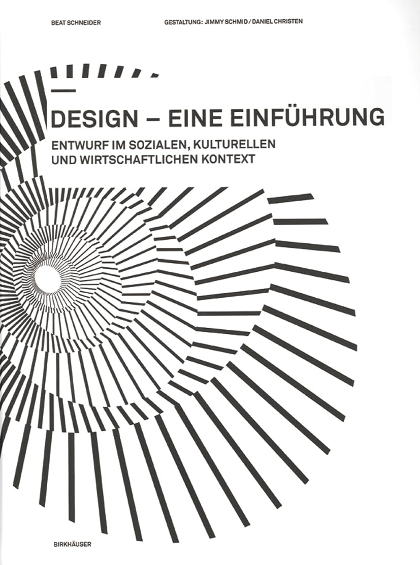 Design - eine Einführung: Entwurf im sozialen, kulturellen und wirtschaftlichen Kontext Architecture