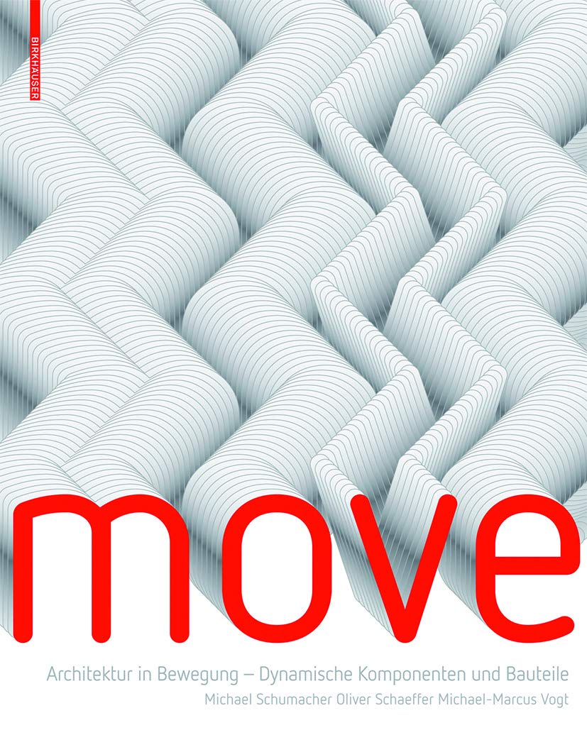 Product Image: MOVE: Architektur in Bewegung - Dynamische Komponenten und Bauteile