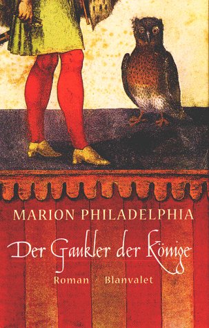 Der Gaukler der Könige: Roman Fiction