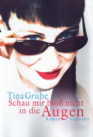 Schau mir bloß nicht in die Augen Contemporary literature
