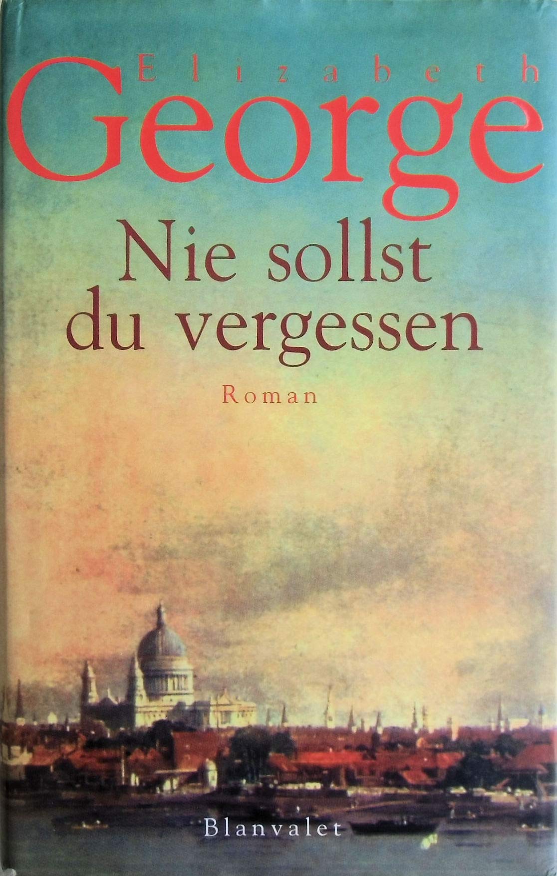 Nie sollst du vergessen. Roman Contemporary literature