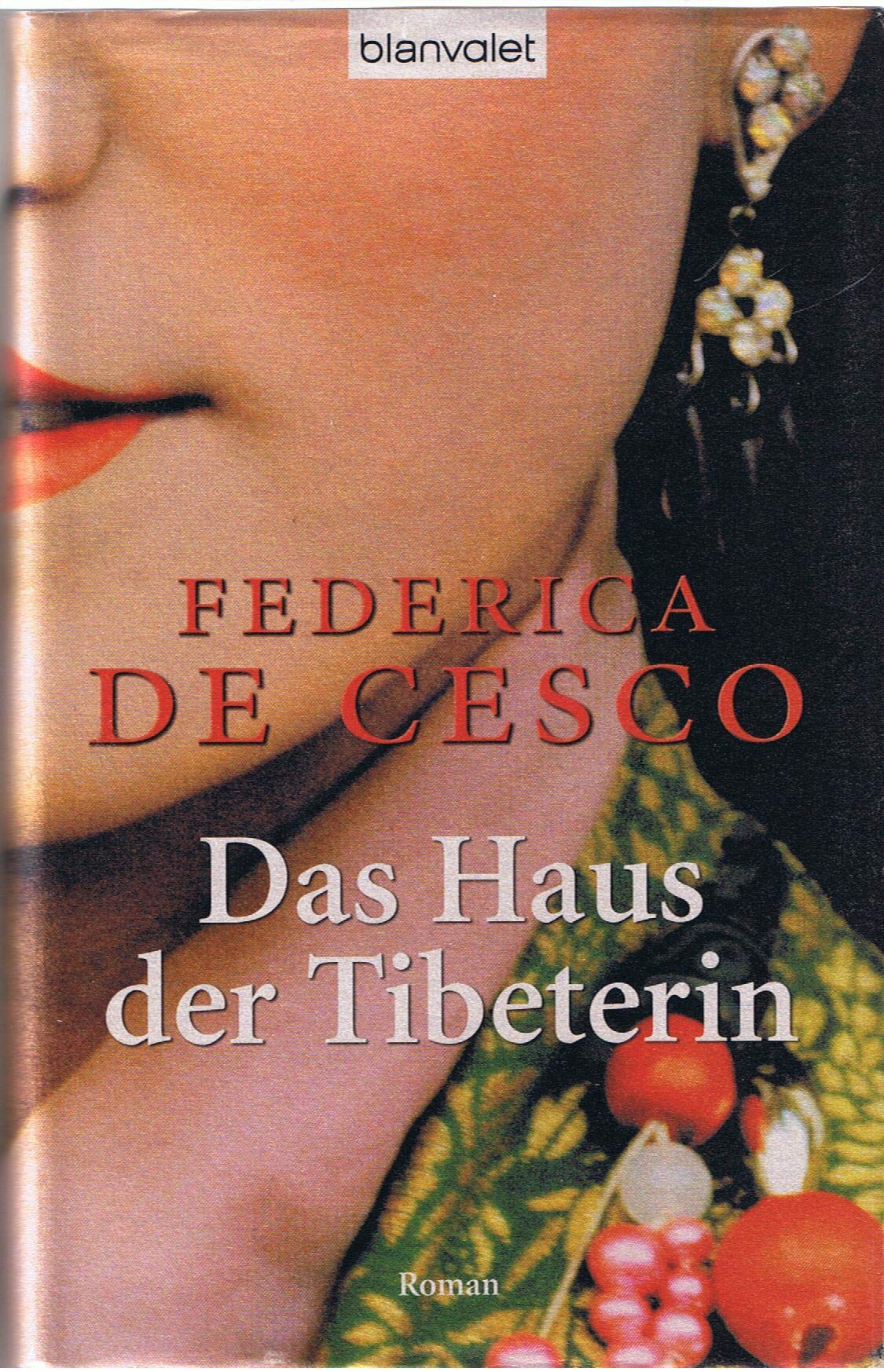 Das Haus der Tibeterin: Roman Contemporary literature