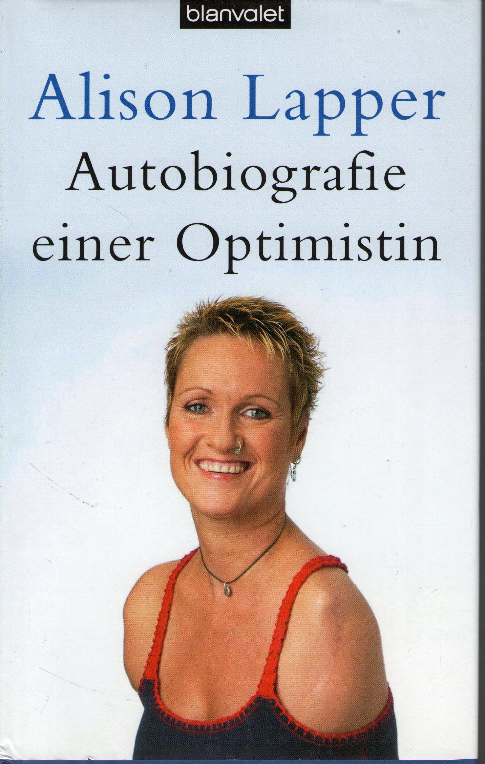 Autobiografie einer Optimistin (Hardcover Fiction) Personalities
