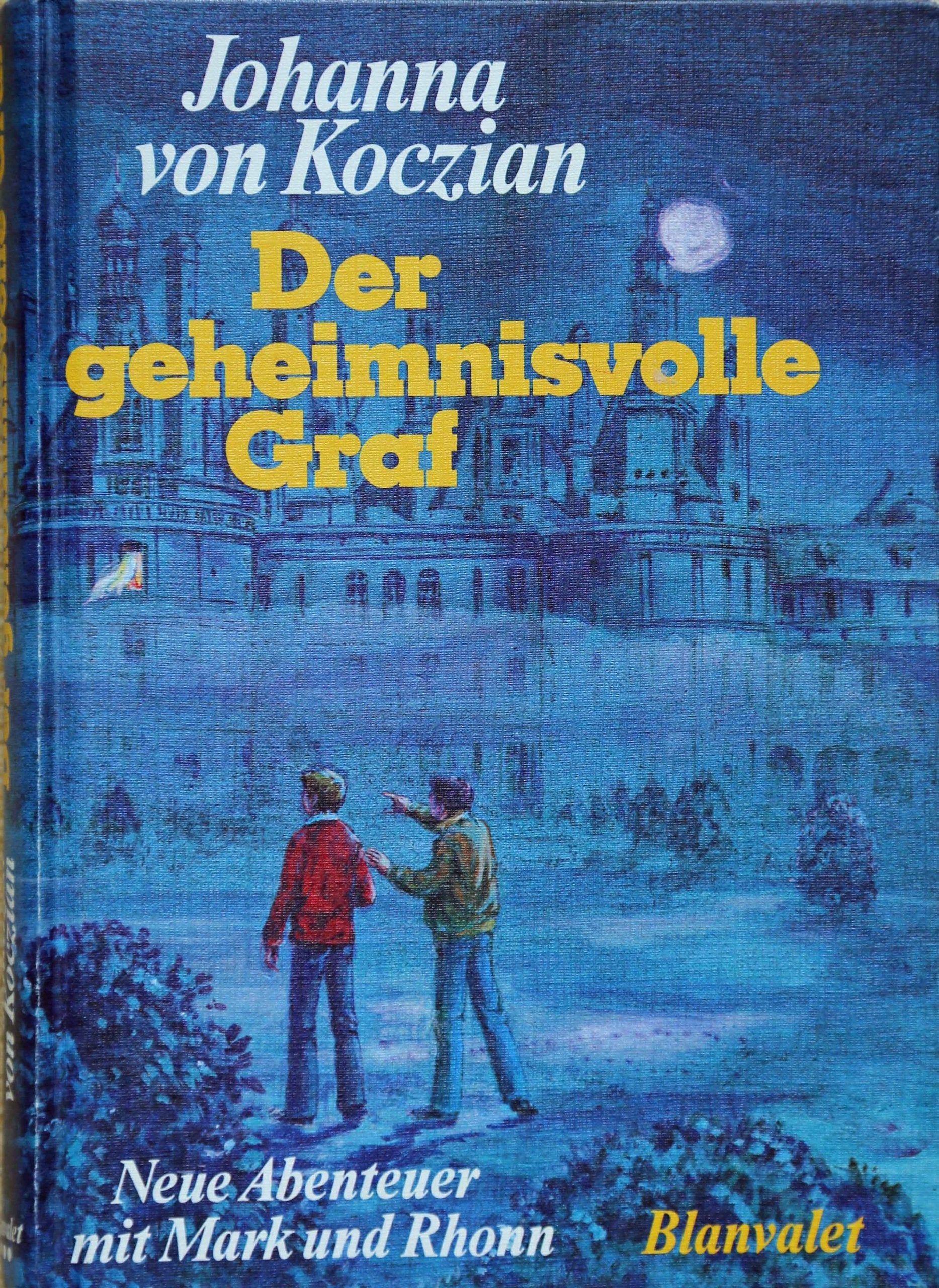 Der geheimnisvolle Graf. neue Abenteuer mit Mark und Rhon Books