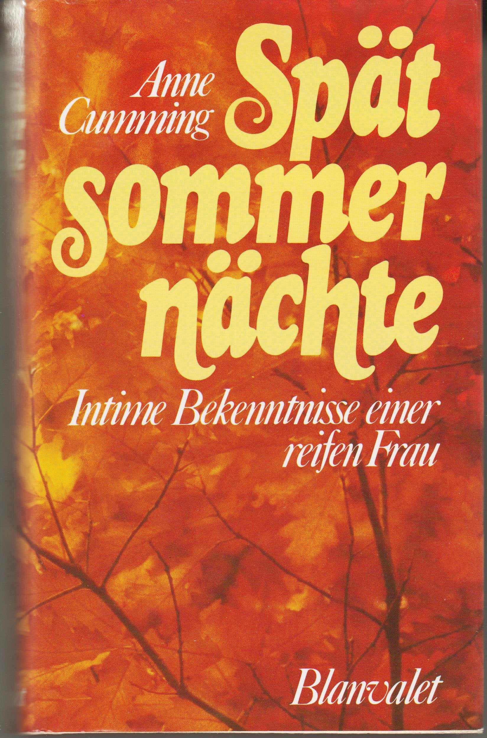 Spätsommernächte. Intime Bekenntnisse einer reifen Frau Books