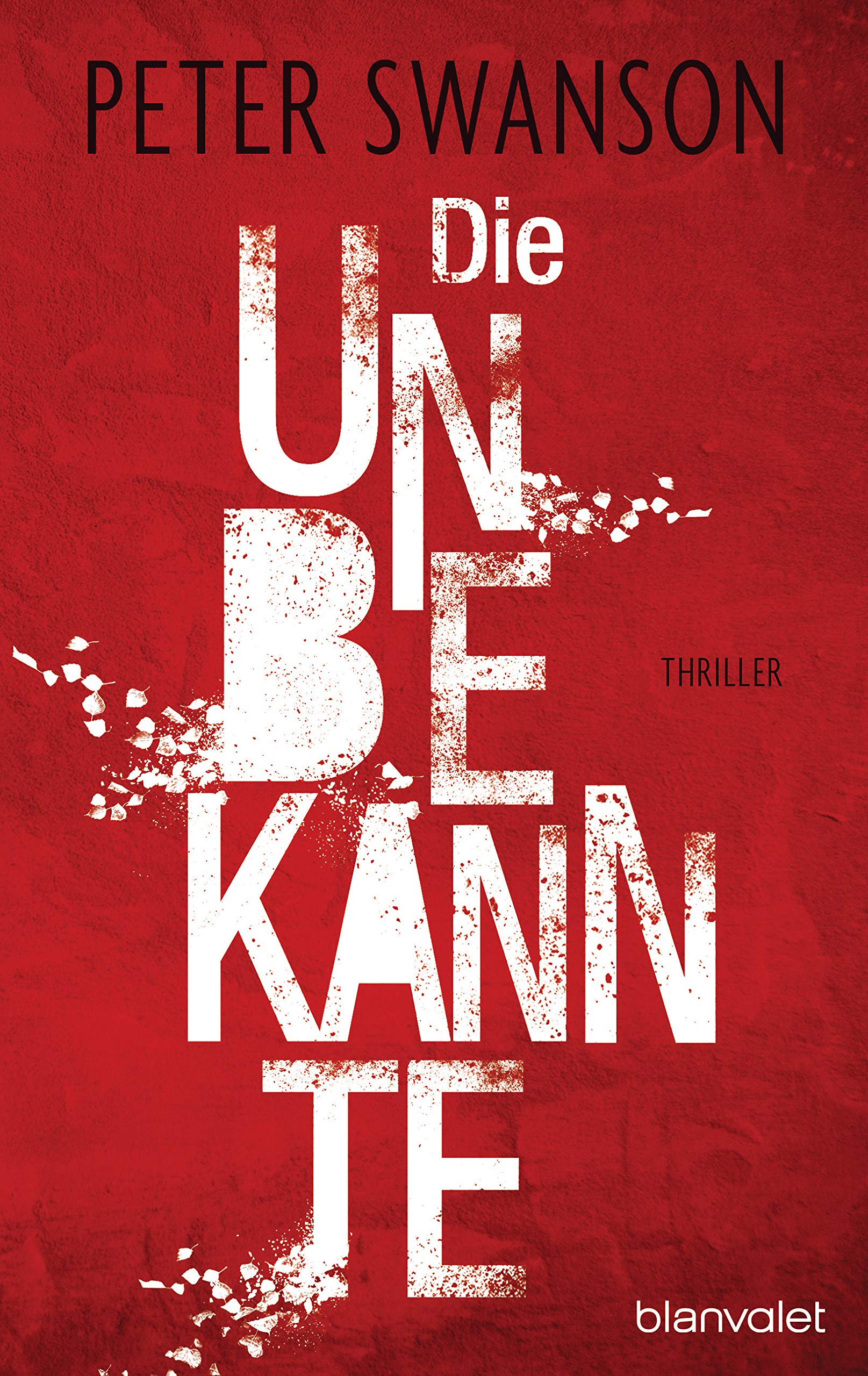 Die Unbekannte: Thriller Contemporary literature